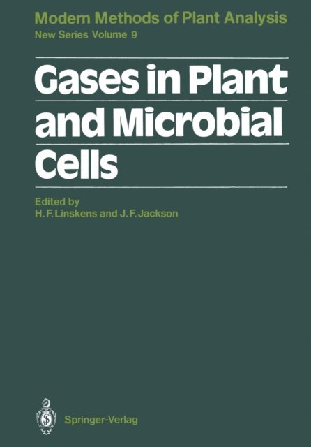 John F. Jackson, Hans-Ferdinand Linskens - Gases in Plant and Microbial Cells, E-bok