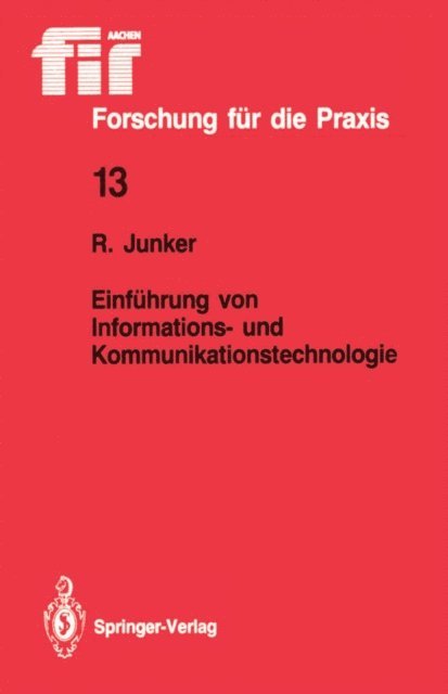 Robert Junker - Einführung von Informations- und Kommunikationstechnologie, E-bok