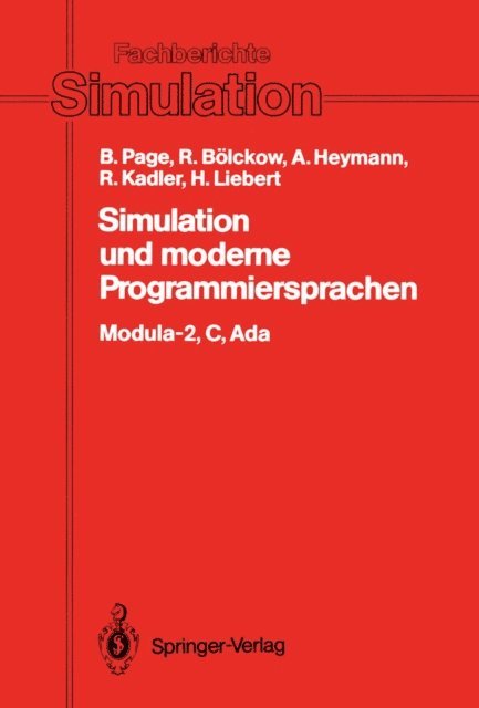 Hansjorg Liebert, Ralf Kadler, Andreas Heymann, Rolf Bolckow, Bernd Page - Simulation und moderne Programmiersprachen, E-bok