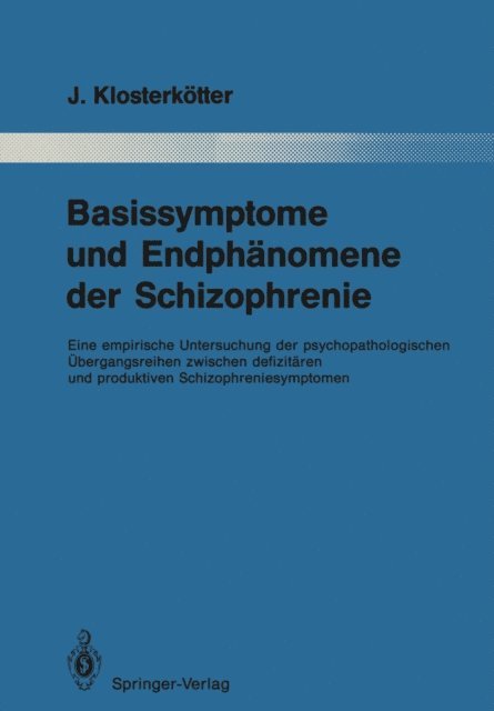 Joachim Klosterkotter - Basissymptome und Endphänomene der Schizophrenie, E-bok. Tillgänglighet: Lägg i varukorg