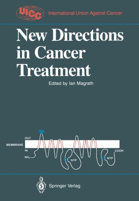 Ian T. Magrath - New Directions in Cancer Treatment, E-bok