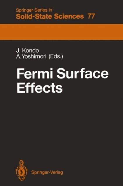 A. Yoshimori, Jun Kondo - Fermi Surface Effects, E-bok