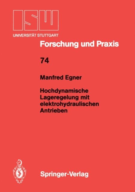 Manfred Egner - Hochdynamische Lageregelung mit elektrohydraulischen Antrieben, E-bok