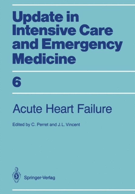 Jean-Louis Vincent, C. Perret - Acute Heart Failure, E-bok