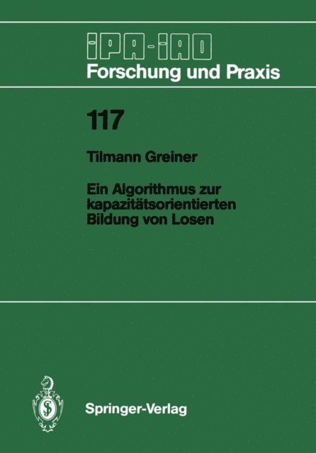 Tilmann Greiner - Ein Algorithmus zur kapazitätsorientierten Bildung von Losen, E-bok