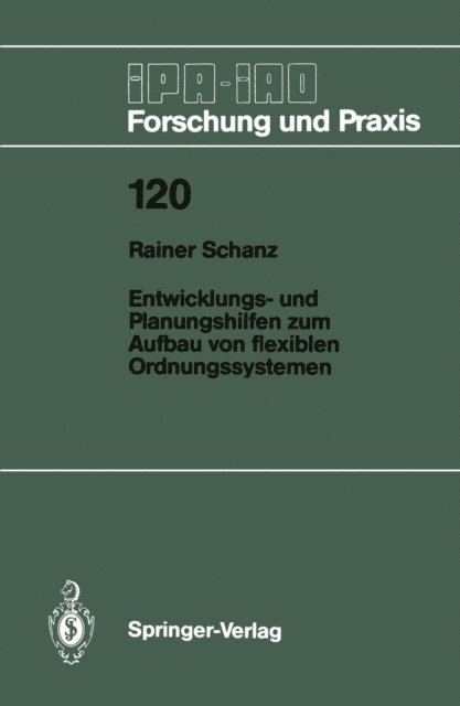 Rainer Schanz - Entwicklungs- und Planungshilfen zum Aufbau von flexiblen Ordnungssystemen, E-bok