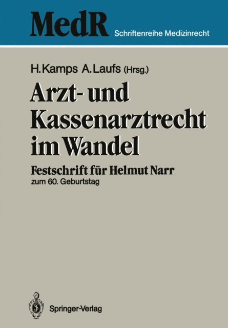 Adolf Laufs, Hans Kamps - Arzt- und Kassenarztrecht im Wandel, E-bok