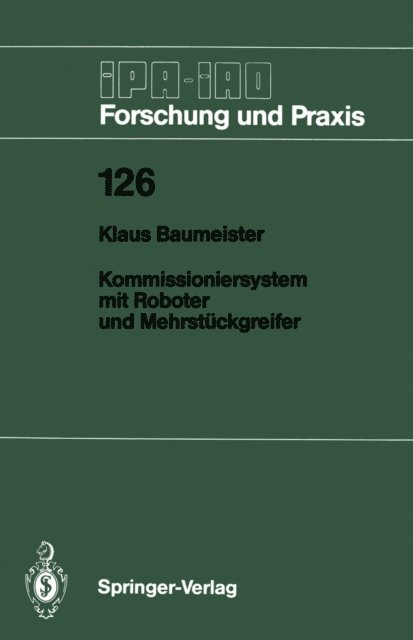 Klaus Baumeister - Kommissioniersystem mit Roboter und Mehrstückgreifer, E-bok