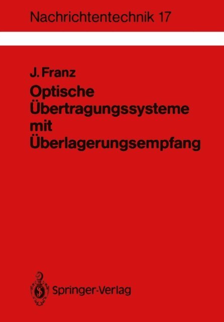 Jurgen Franz - Optische Übertragungssysteme mit Überlagerungsempfang, E-bok