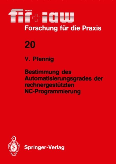 Volker Pfennig - Bestimmung des Automatisierungsgrades der rechnergestützten NC-Programmierung, E-bok