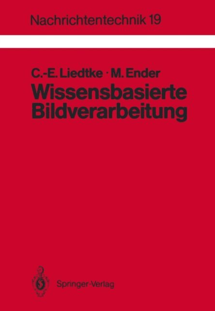 Manfred Ender, Claus-E. Liedtke - Wissensbasierte Bildverarbeitung, E-bok