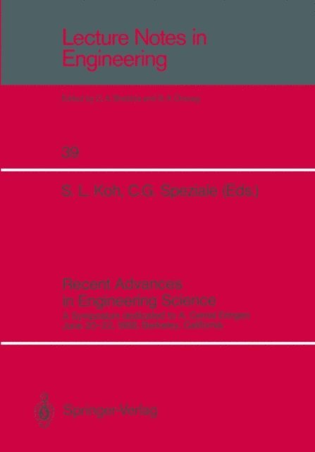 Charles G. Speziale, Severino L. Koh - Recent Advances in Engineering Science, E-bok