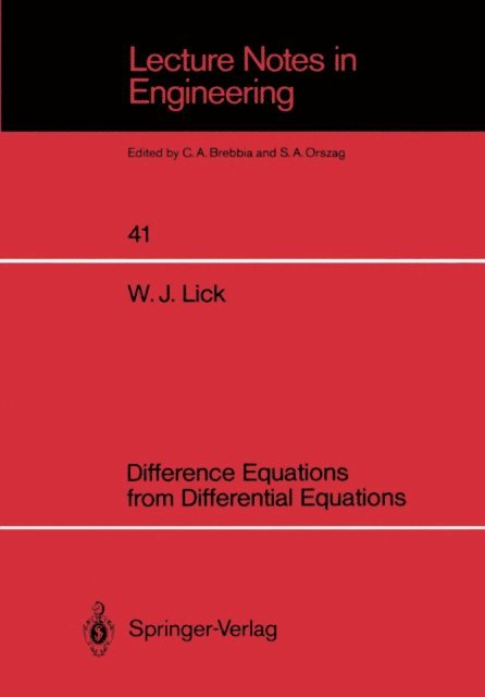 Wilbert J. Lick - Difference Equations from Differential Equations, E-bok