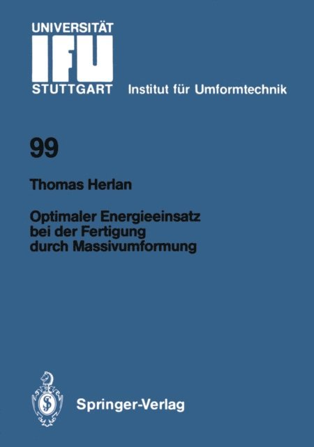 Thomas Herlan - Optimaler Energieeinsatz bei der Fertigung durch Massivumformung, E-bok