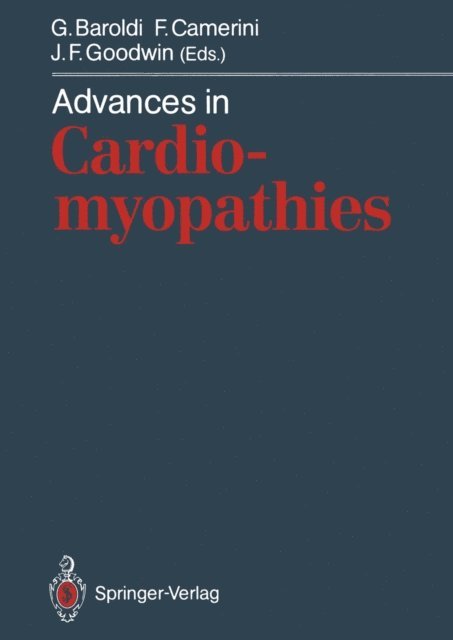 J.F. Goodwin, F. Camerini, G. Baroldi - Advances in Cardiomyopathies, E-bok