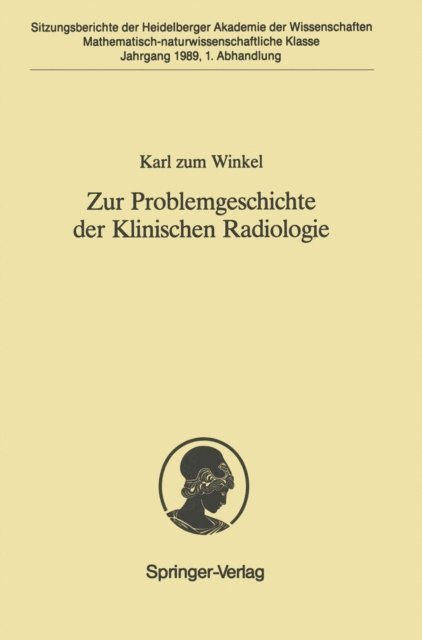 Karl Zum Winkel - Zur Problemgeschichte der Klinischen Radiologie, E-bok