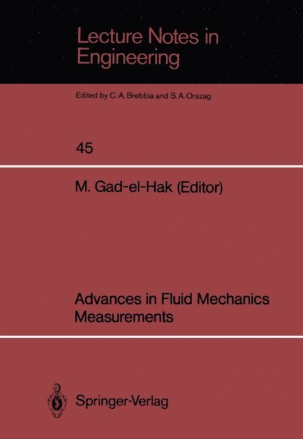 MOHAMED GAD-EL-HAK - Advances in Fluid Mechanics Measurements, E-bok