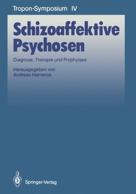 Andreas Marneros - Schizoaffektive Psychosen, E-bok