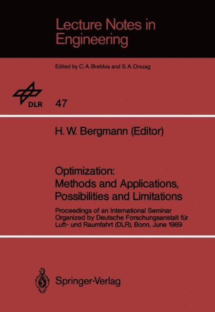 H.W. Bergmann - Optimization: Methods and Applications, Possibilities and Limitations, E-bok