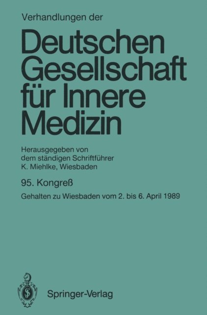 Klaus Miehlke - Verhandlungen der Deutschen Gesellschaft für Innere Medizin, E-bok