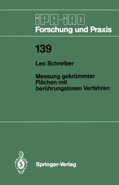 Leo Schreiber - Messung gekrümmter Flächen mit berührungslosen Verfahren, E-bok