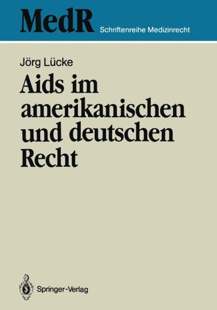 Jorg Lucke - Aids im amerikanischen und deutschen Recht, E-bok