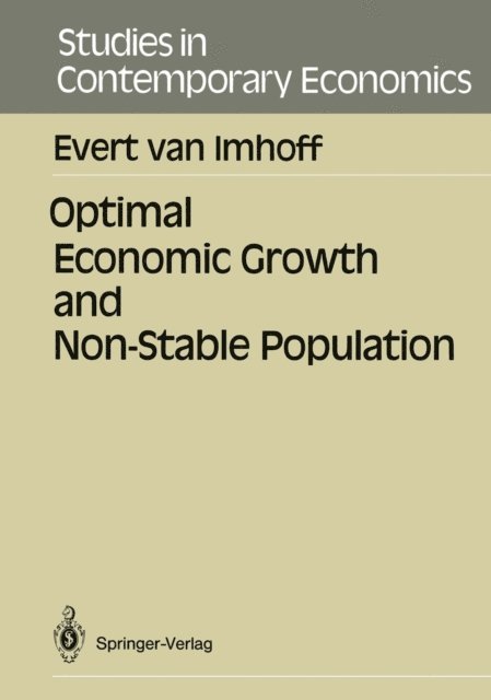 Evert van Imhoff - Optimal Economic Growth and Non-Stable Population, E-bok