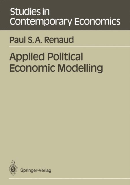 Paul S.A. Renaud - Applied Political Economic Modelling, E-bok