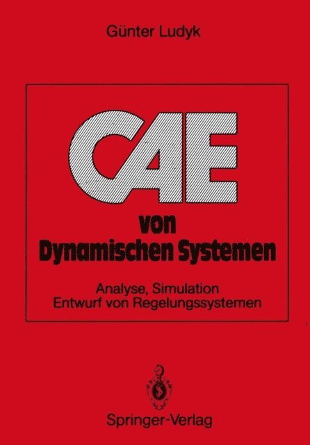 Gunter Ludyk - CAE von Dynamischen Systemen, E-bok