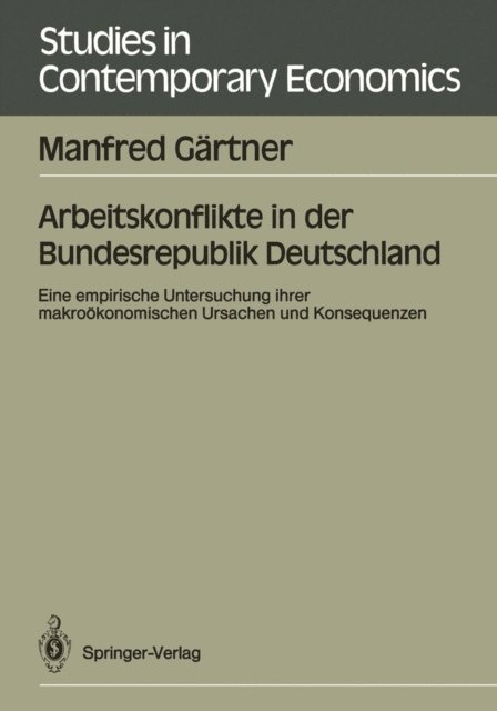 Manfred Gartner - Arbeitskonflikte in der Bundesrepublik Deutschland, E-bok