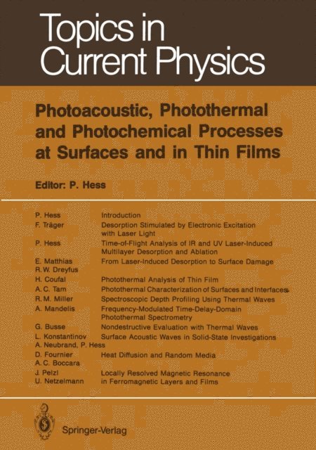 Peter Hess - Photoacoustic, Photothermal and Photochemical Processes at Surfaces and in Thin Films, E-bok