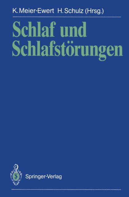 Hartmut Schulz, Karlheinz Meier-Ewert - Schlaf und Schlafstörungen, E-bok