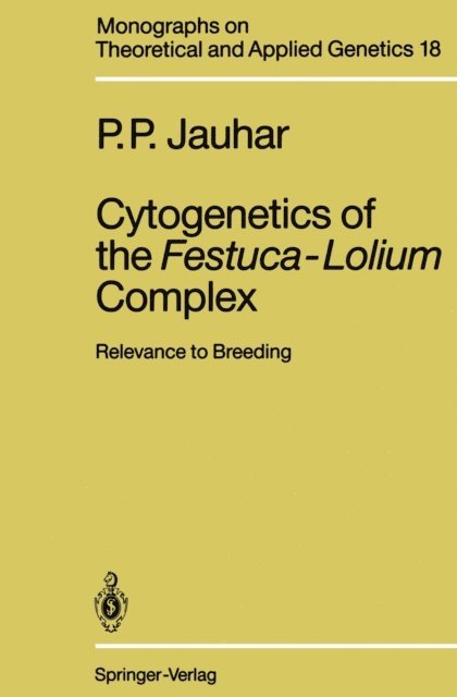 Prem P. Jauhar - Cytogenetics of the Festuca-Lolium Complex, E-bok