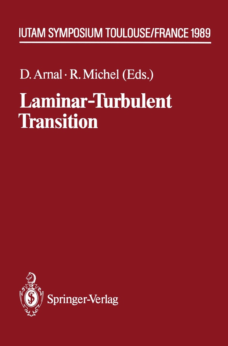 D. Arnal, R. Michel - Laminar-Turbulent Transition, Häftad