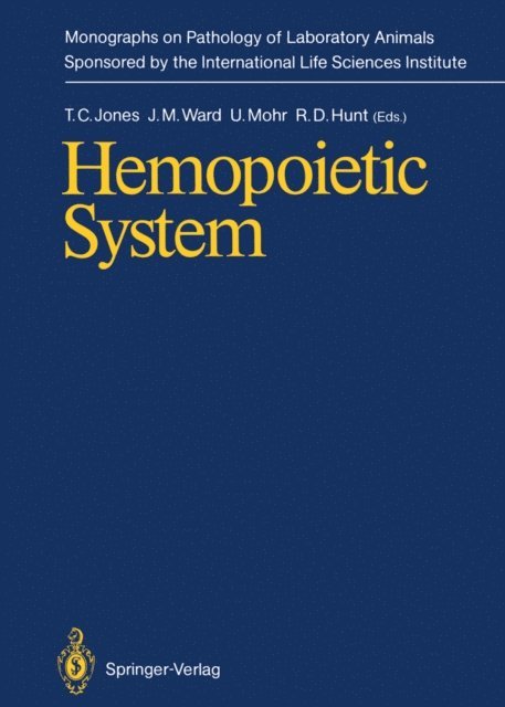 Ronald D. Hunt, Ulrich Mohr, Jerrold M. Ward, Thomas C. Jones - Hemopoietic System, E-bok