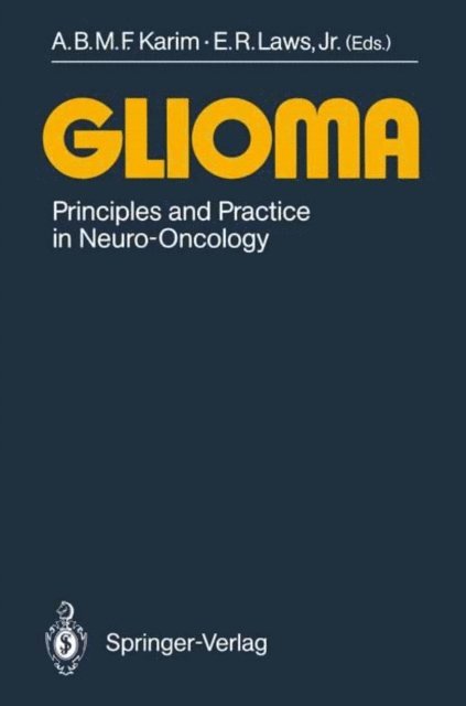 Edward R. Jr. Laws, A.B.M.F. Karim - Glioma, E-bok