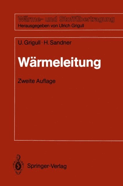 Heinrich Sandner, Ulrich Grigull - Wärmeleitung, E-bok