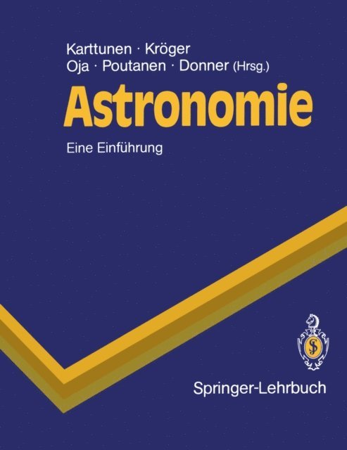 Karl J. Donner, Markku Poutanen, Heikki Oja, Pekka Kroger, Hannu Karttunen - Astronomie, E-bok
