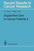 Supportive Care in Cancer Patients II