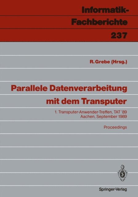 Reinhard Grebe - Parallele Datenverarbeitung mit dem Transputer, E-bok