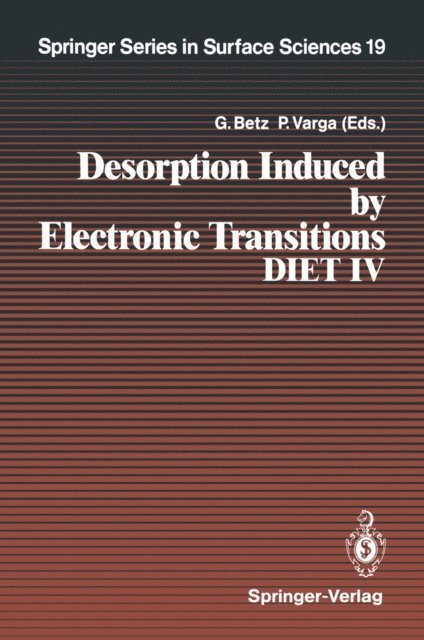Peter Varga, Gerhard Betz - Desorption Induced by Electronic Transitions DIET IV, E-bok