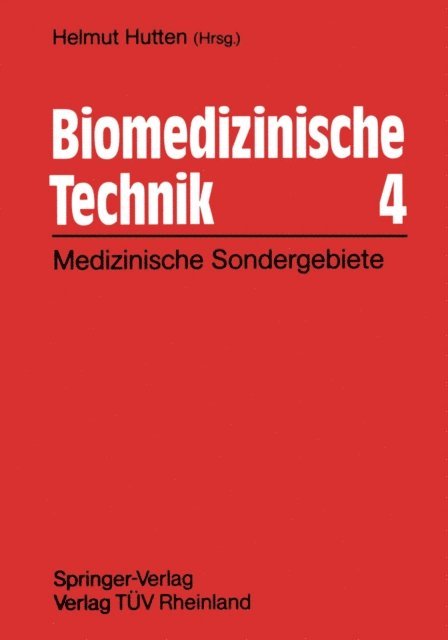 Helmut Hutten - Biomedizinische Technik 4, E-bok