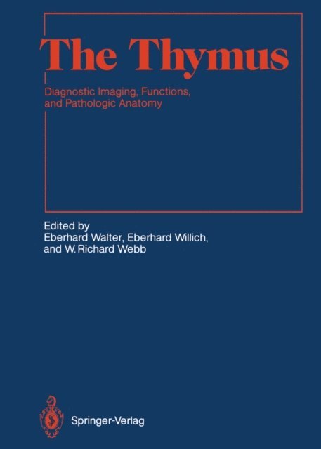 W. Richard Webb, Eberhard Willich, Eberhard Walter - Thymus, E-bok