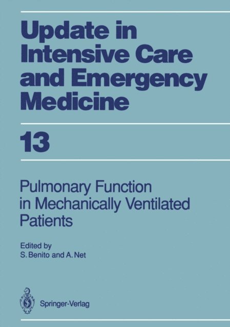 Alvar Net, Salvador Benito - Pulmonary Function in Mechanically Ventilated Patients, E-bok