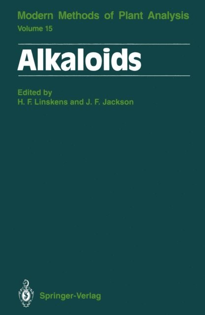 John F. Jackson, Hans-Ferdinand Linskens - Alkaloids, E-bok