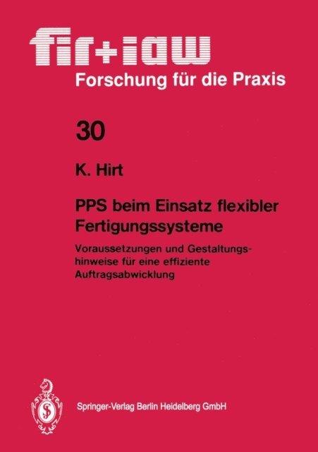 Klaus Hirt - PPS beim Einsatz flexibler Fertigungssysteme, E-bok
