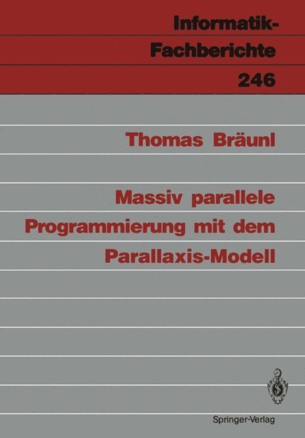 Thomas Braunl - Massiv parallele Programmierung mit dem Parallaxis-Modell, E-bok