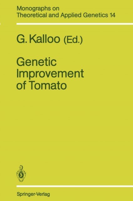G. Kalloo - Genetic Improvement of Tomato, E-bok