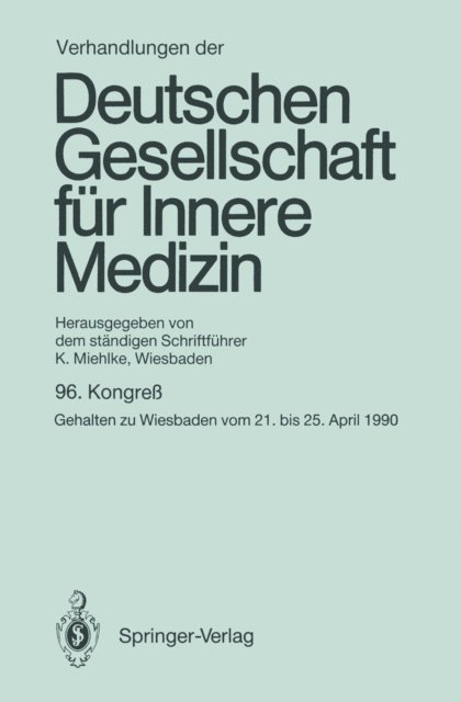 Klaus Miehlke - Verhandlungen der Deutschen Gesellschaft für Innere Medizin, E-bok
