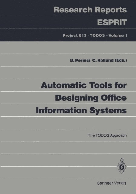 Colette Rolland, Barbara Pernici - Automatic Tools for Designing Office Information Systems, E-bok